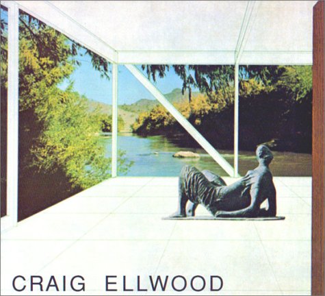 Craig Ellwood: Architecture (California Architecture & Architects) Architecture