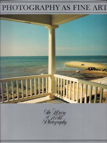 Photography As Fine Art (Rediscovery Series) Photography