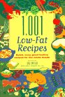 1, 001 Low-Fat Recipes: Quick, Easy, Great-Tastingrecipes for the Whole Family Leisure, Home & Garden