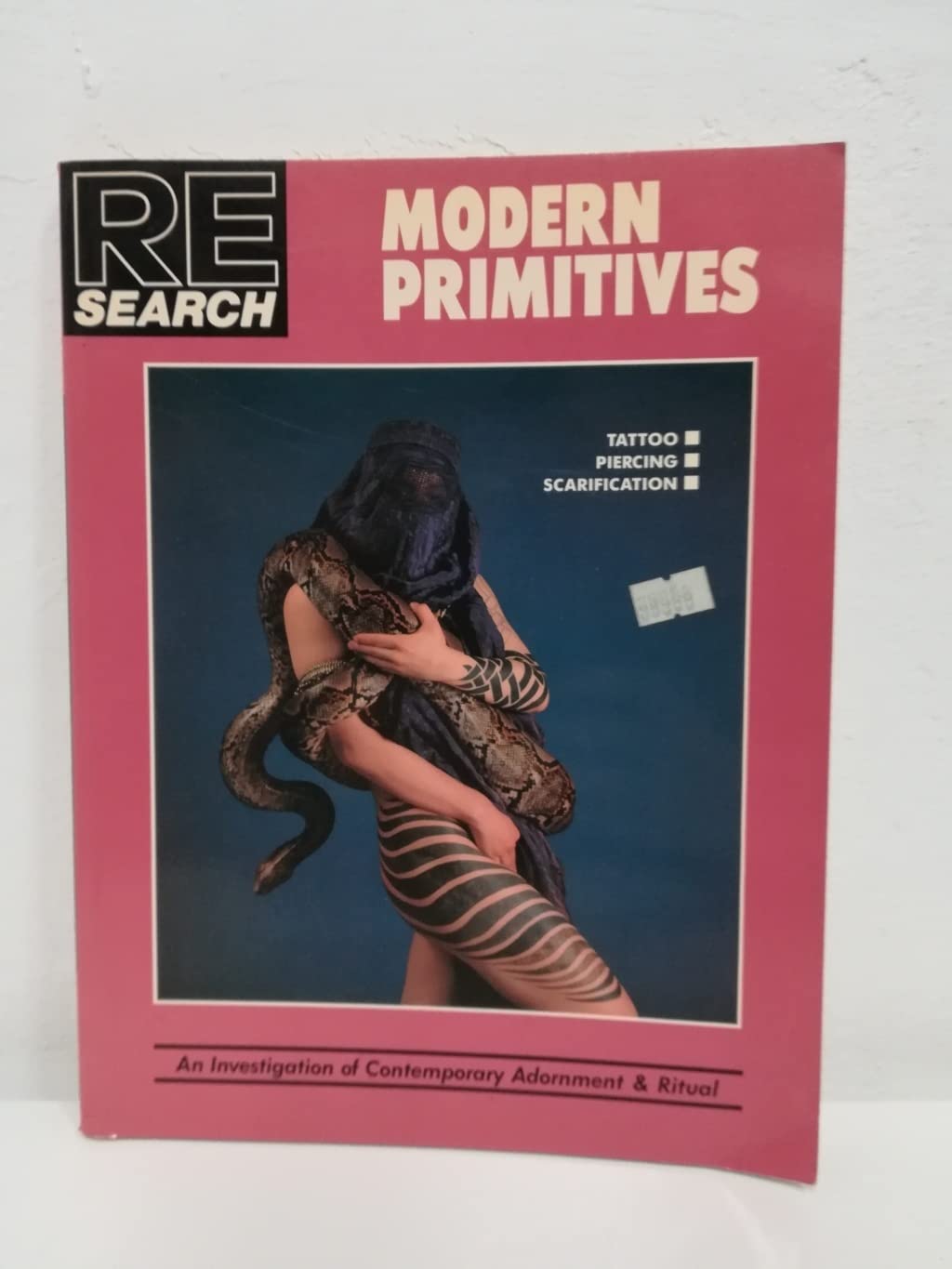 Modern Primitives: An Investigation of Contemporary Adornment & Ritual: An Investigation of Contemporary Adornment and Ritual (Re/Search ; #12) Books