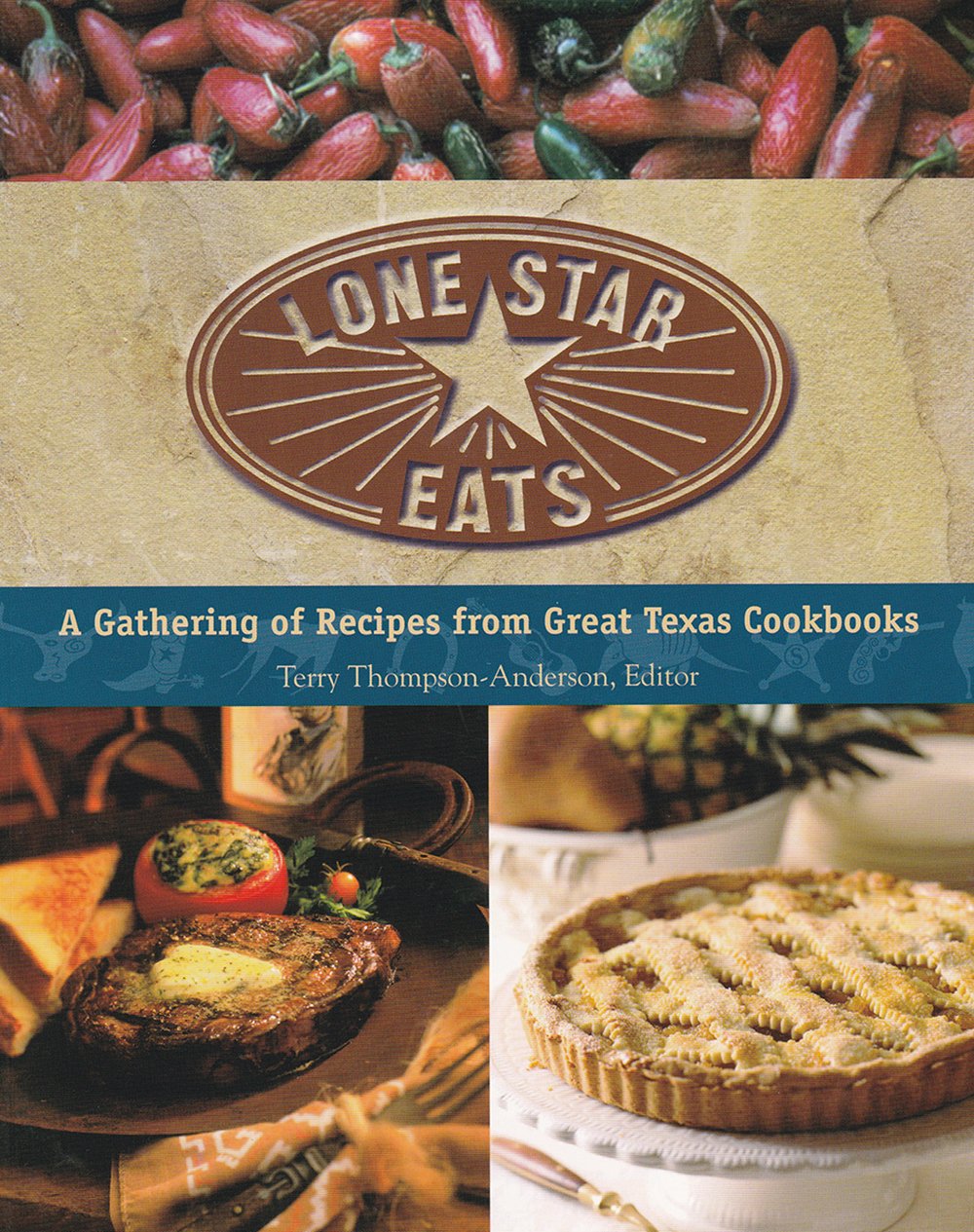 Lone Star Eats: A Gathering of Recipes from Great Texas Cookbooks book