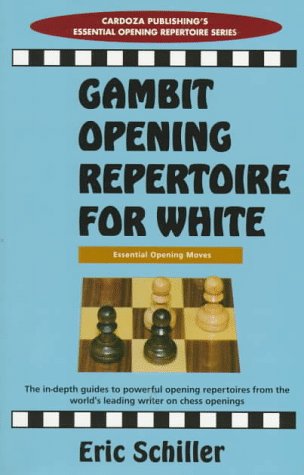 Gambit Opening Repertoire For White (Essential Opening Repertoire Series) Leisure & Fun