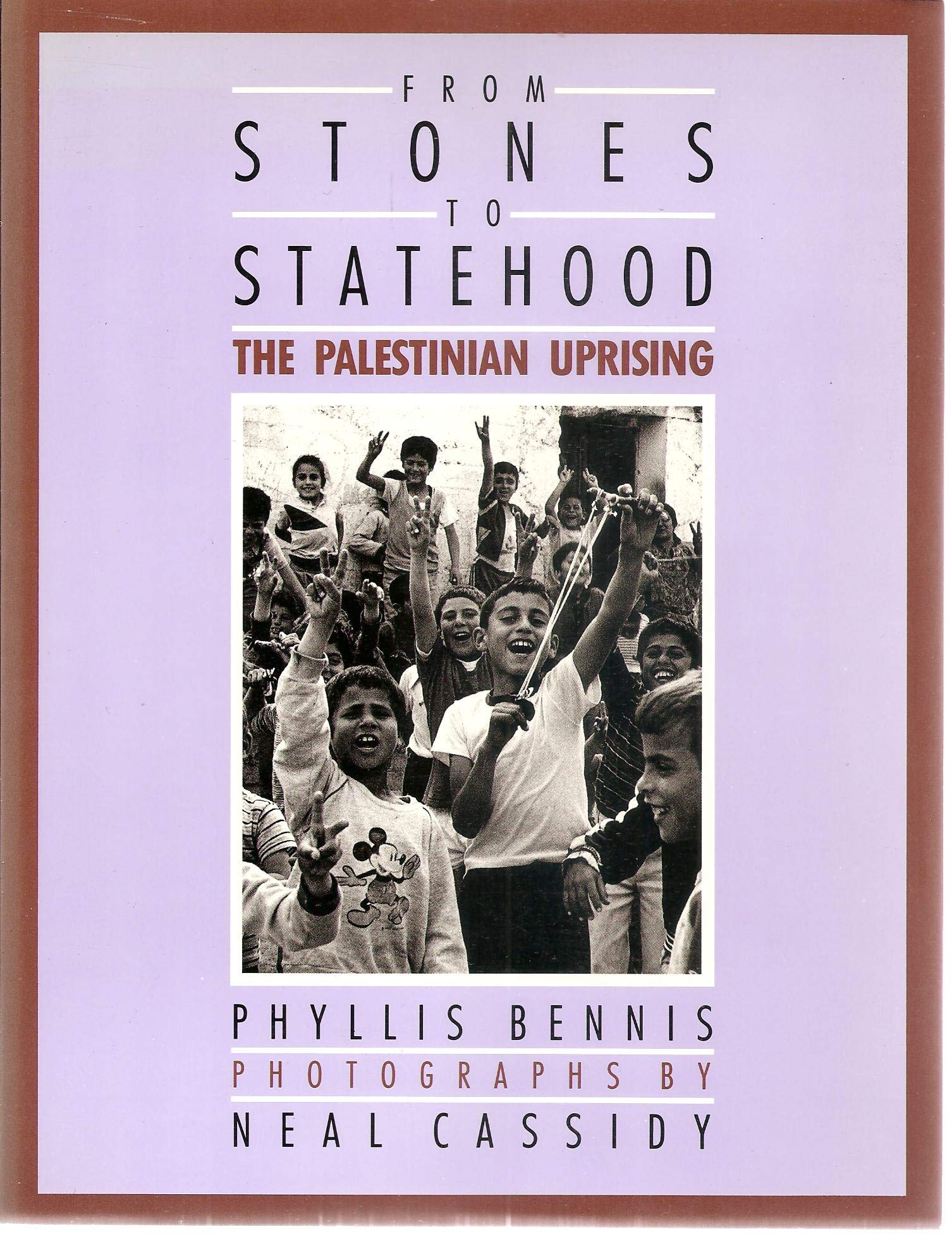 From Stones to Statehood: The Palestinian Uprising book