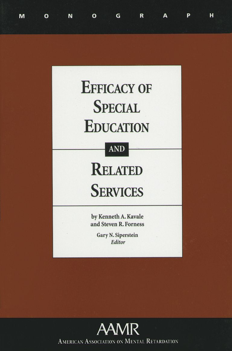 Efficacy of Special Education and Related Services (MONOGRAPHS OF THE AMERICAN ASSOCIATION ON MENTAL RETARDATION) book