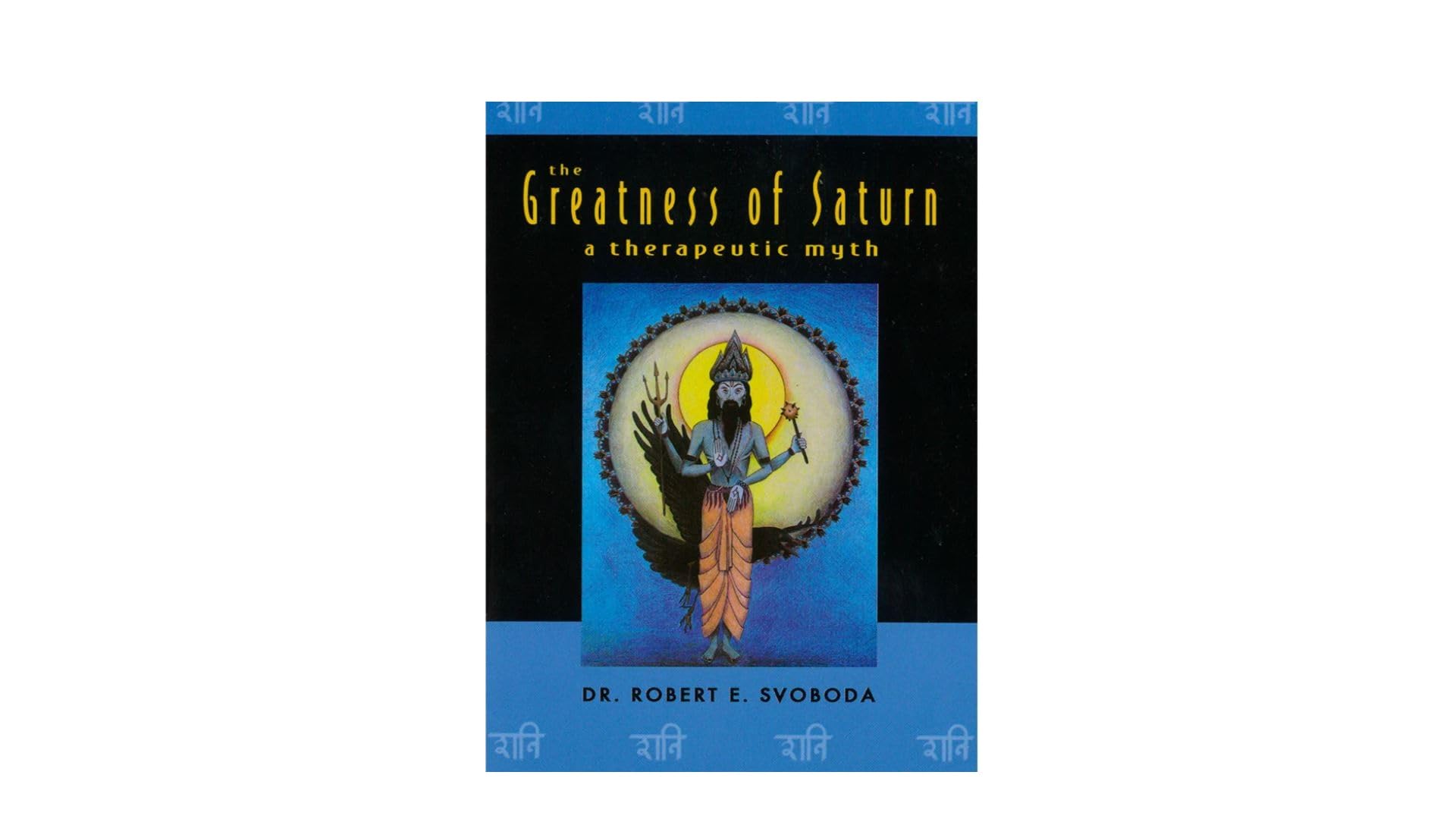 The Greatness of Saturn: A Therapeutic Myth Social Sciences