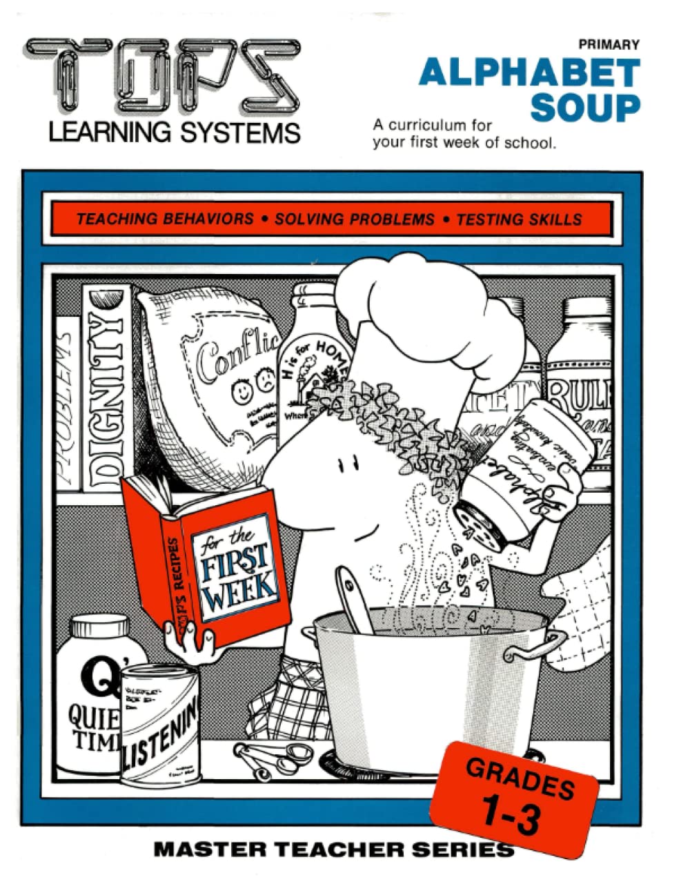 Primary Alphabet Soup: A Curriculum for Your First Week of School book