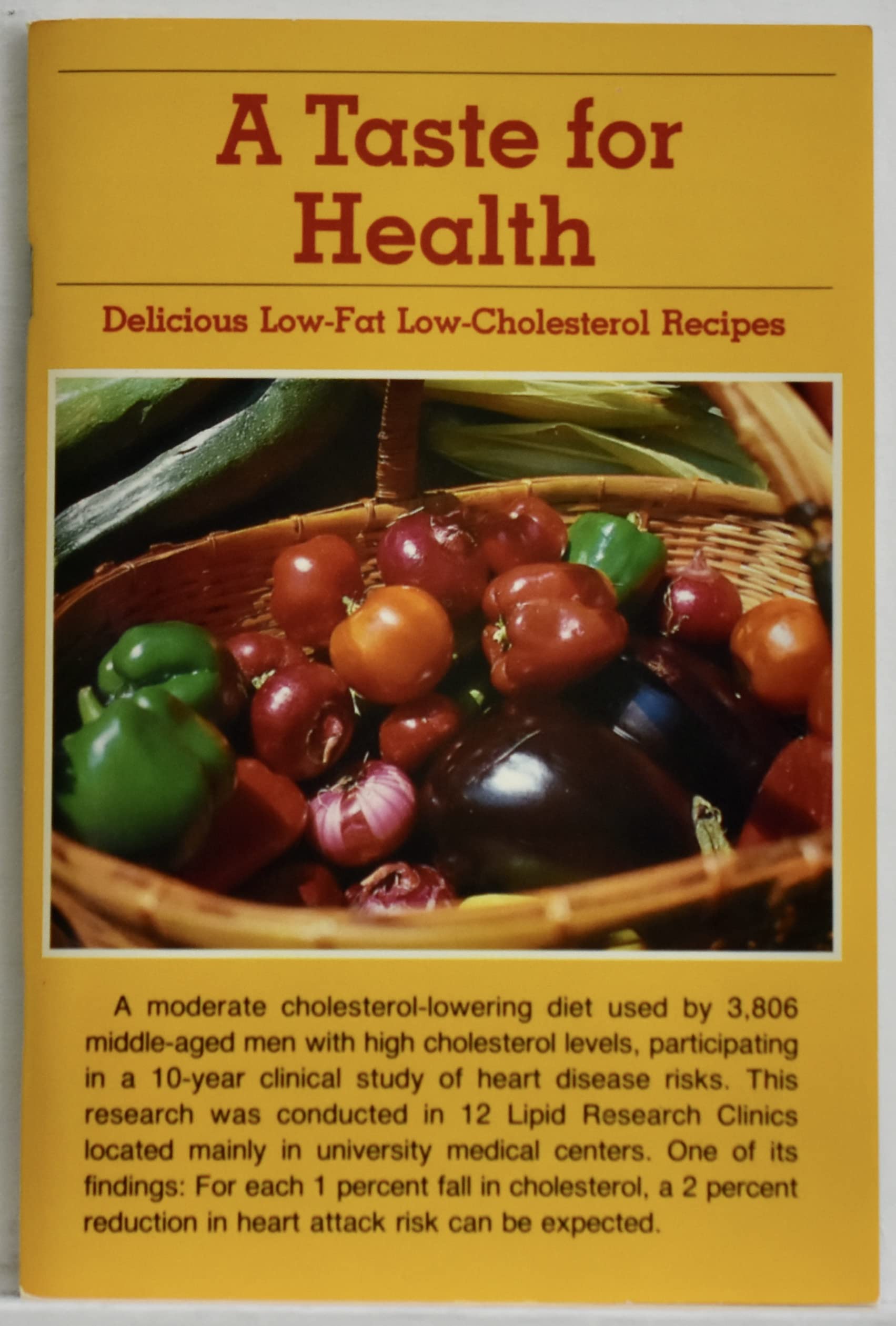 Taste for Health: Delicious Low Fat Low Cholesterol Recipes Books