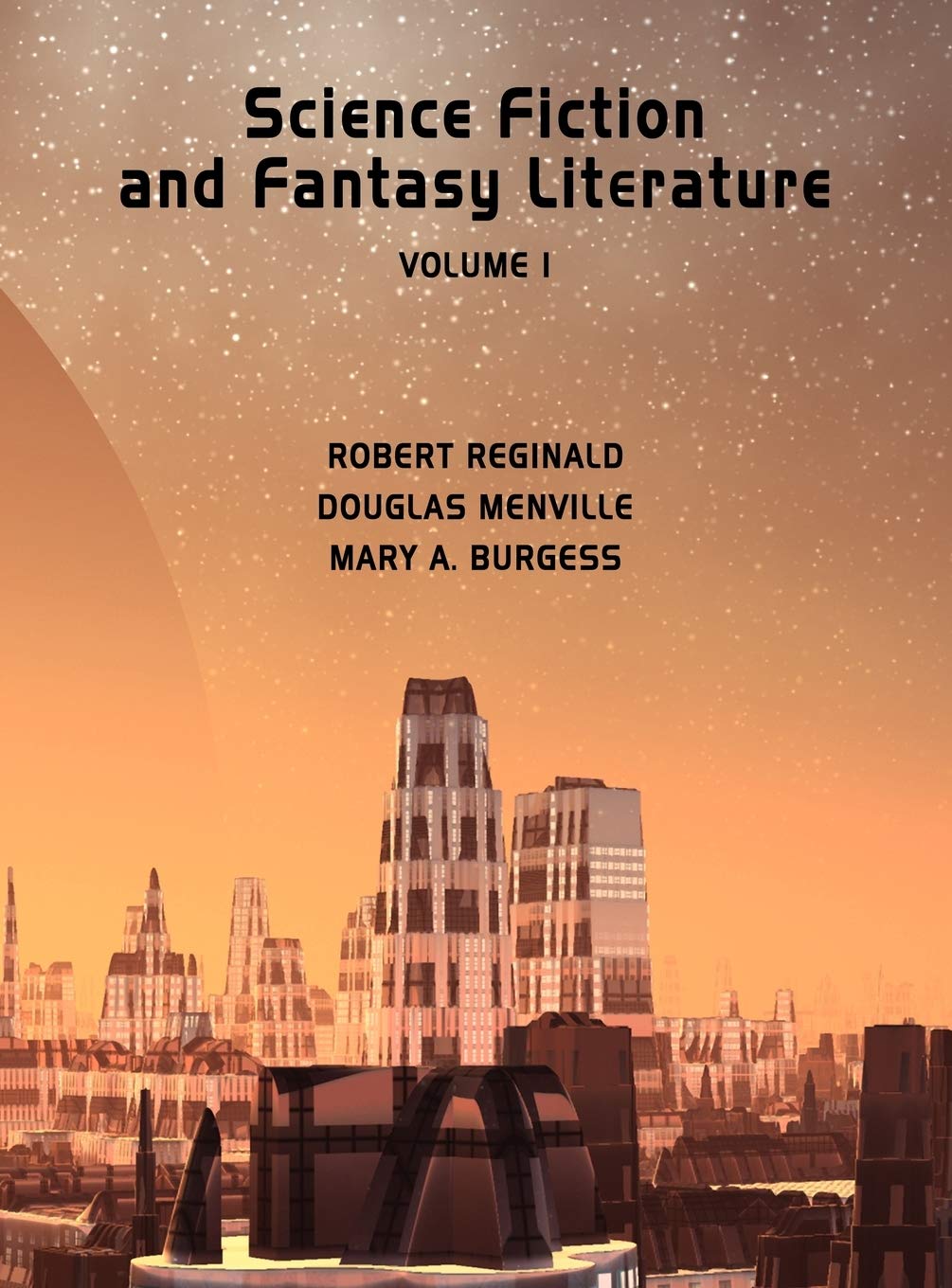 Science Fiction and Fantasy Literature Vol 1 General education