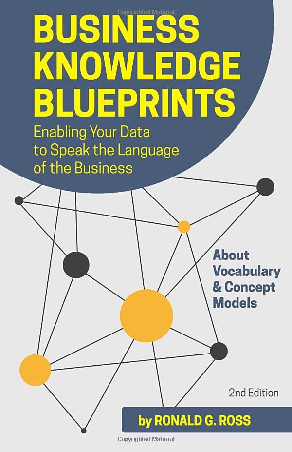 Business Knowledge Blueprints: Enabling Your Data to Speak the Language of the Business Computer Science