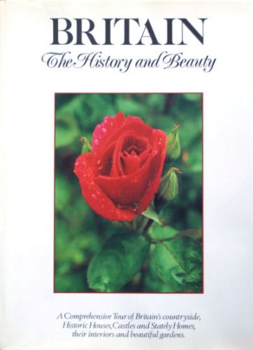 BRITAIN THE HISTORY AND BEAUTY Books