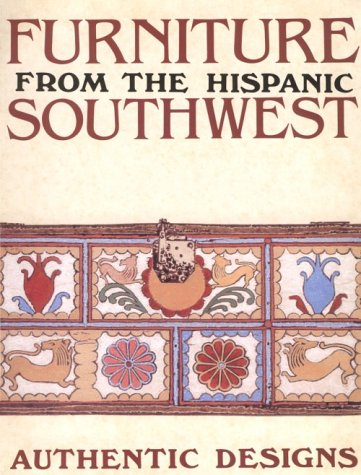 Furniture from the Hispanic Southwest Architecture