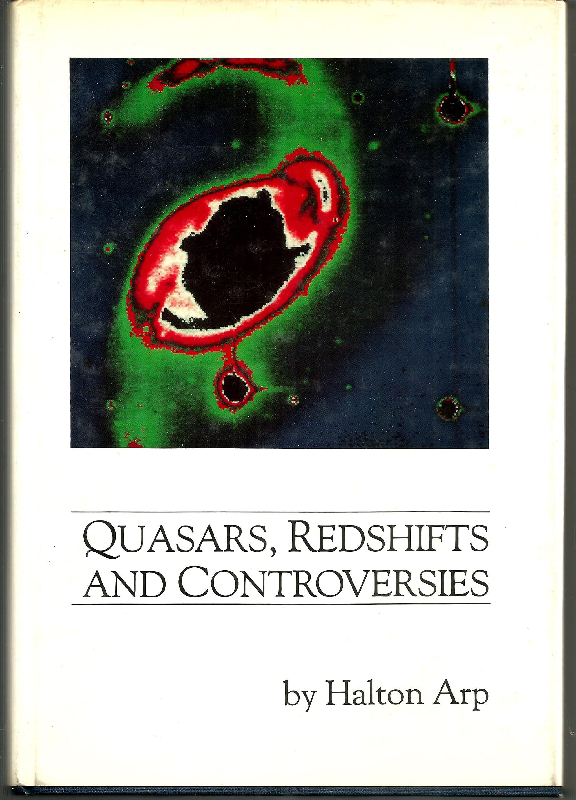 Quasars, Redshifts, and Controversies Natural Sciences