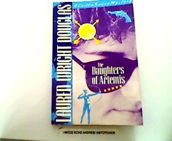 The Daughters of Artemis: A Caitlin Reece Mystery Action & Adventure