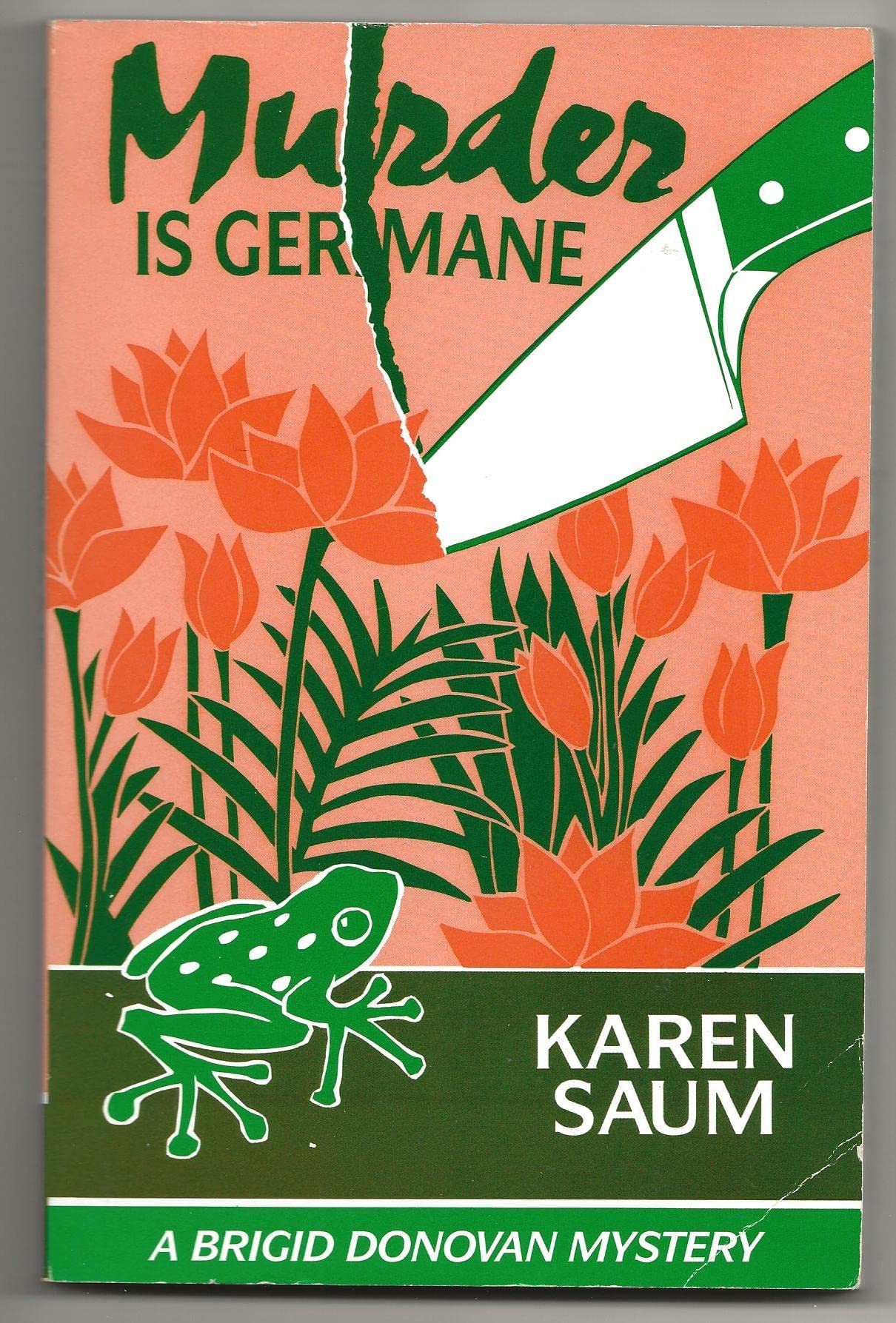 Murder is germane: A Brigid Donovan mystery Books