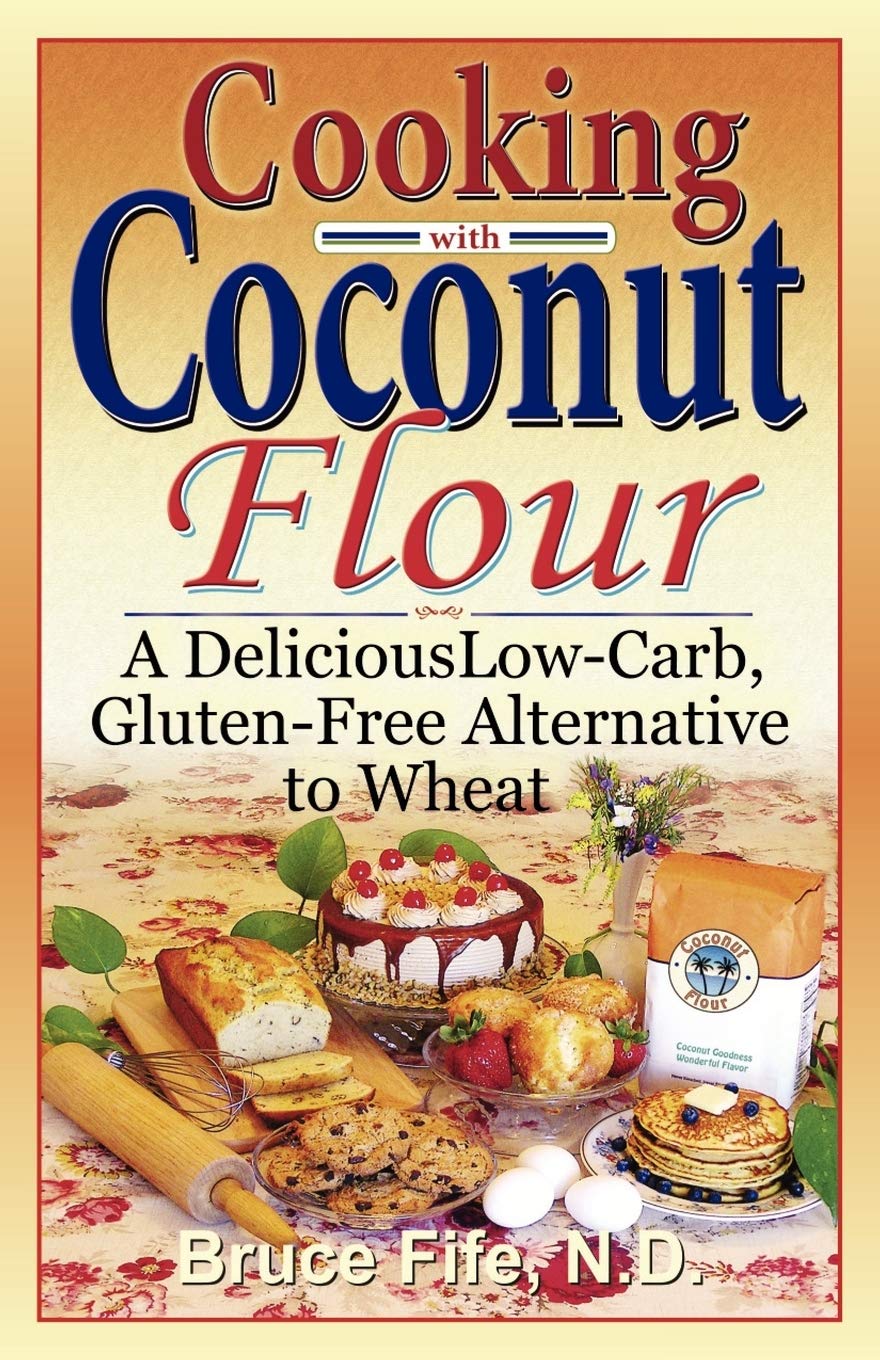 Cooking with Coconut Flour: A Delicious Low-Carb, Gluten-Free Alternative to Wheat Leisure, Home & Garden