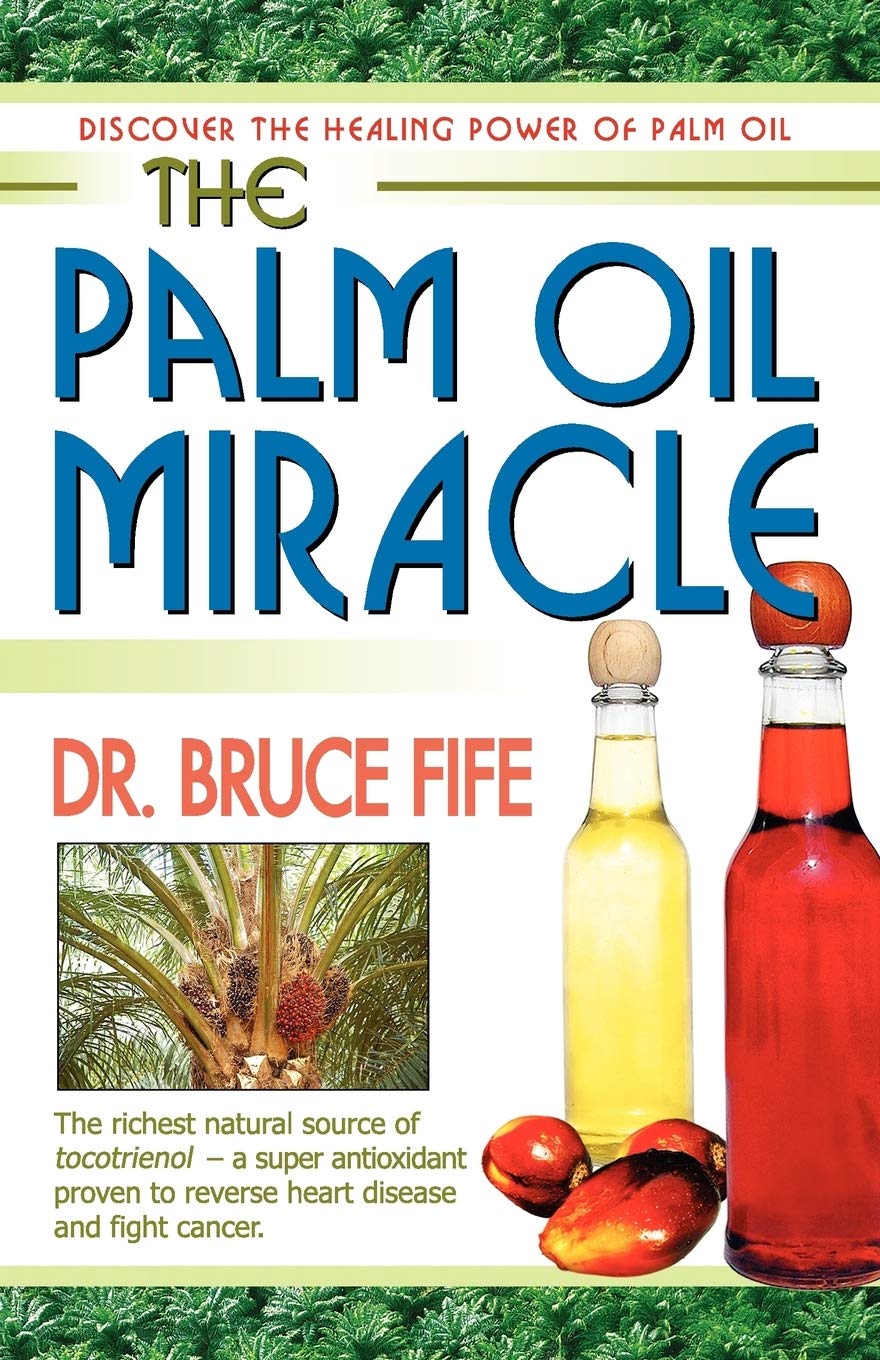 The Palm Oil Miracle Health, Nutrition & Fitness