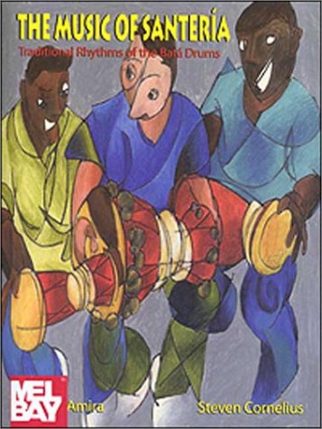 The Music of Santeria: Traditional Rhythms of the Bata Drums (Performance in World Music Series) Books
