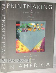 Printmaking in America: Collaborative Prints and Presses, 1960-1990 Film, Art & Culture