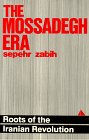 The Mossadegh Era: Roots of the Iranian Revolution Social Sciences