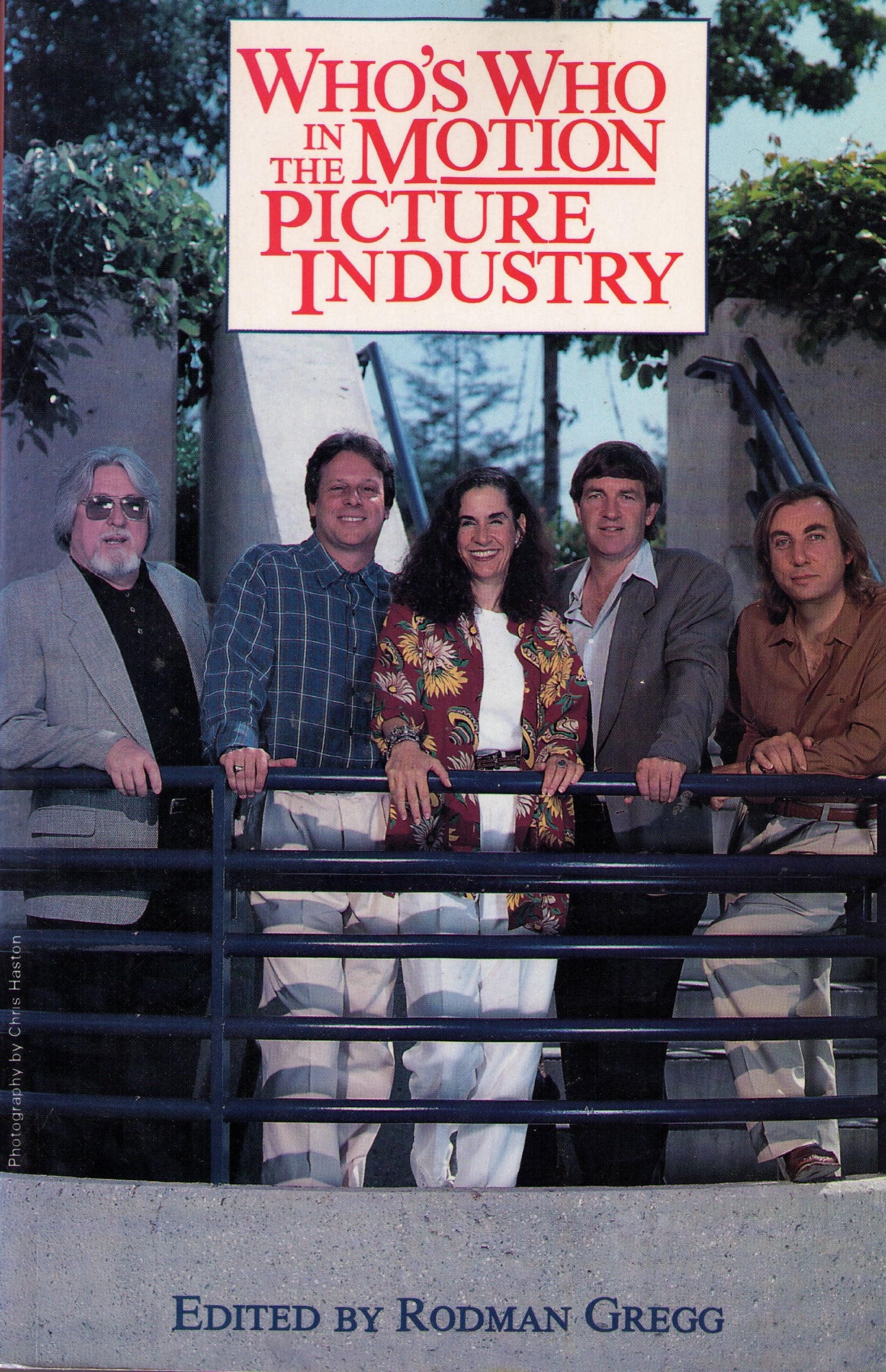 Who's Who in the Motion Picture Industry: Directors, Producers, Writers, Cinematographers, Executives, Major Studios, Production and Distribution Companies Art & Literature