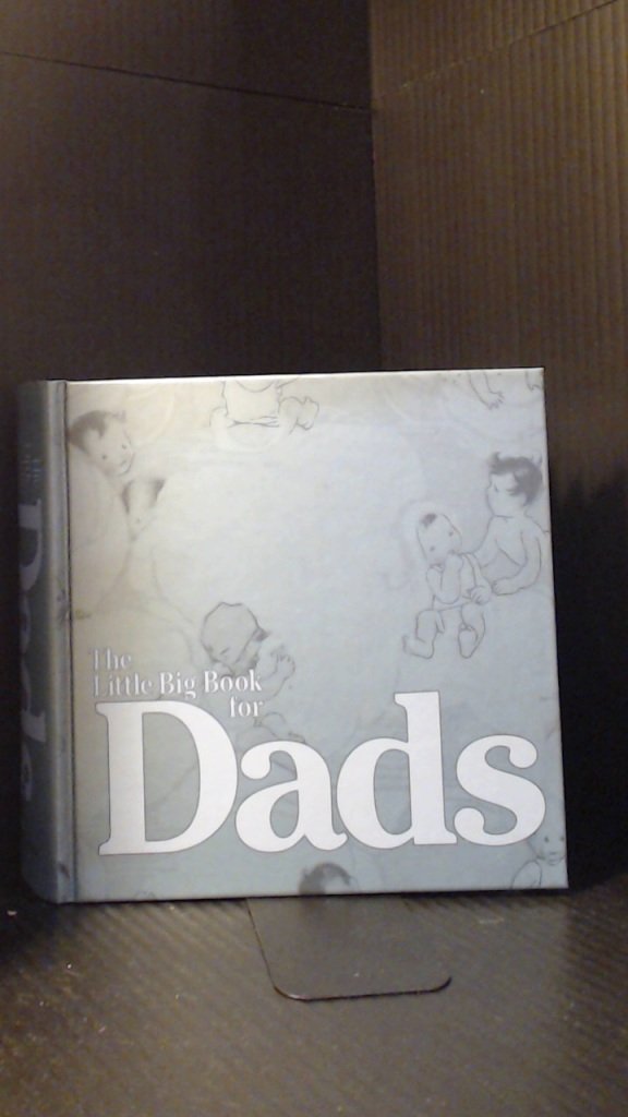 The Little Big Book for Dads Parents & Children