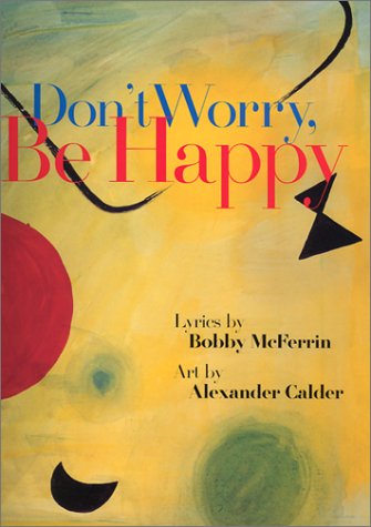 Don't Worry, Be Happy (Welcome's Art & Poetry Series) Poetry