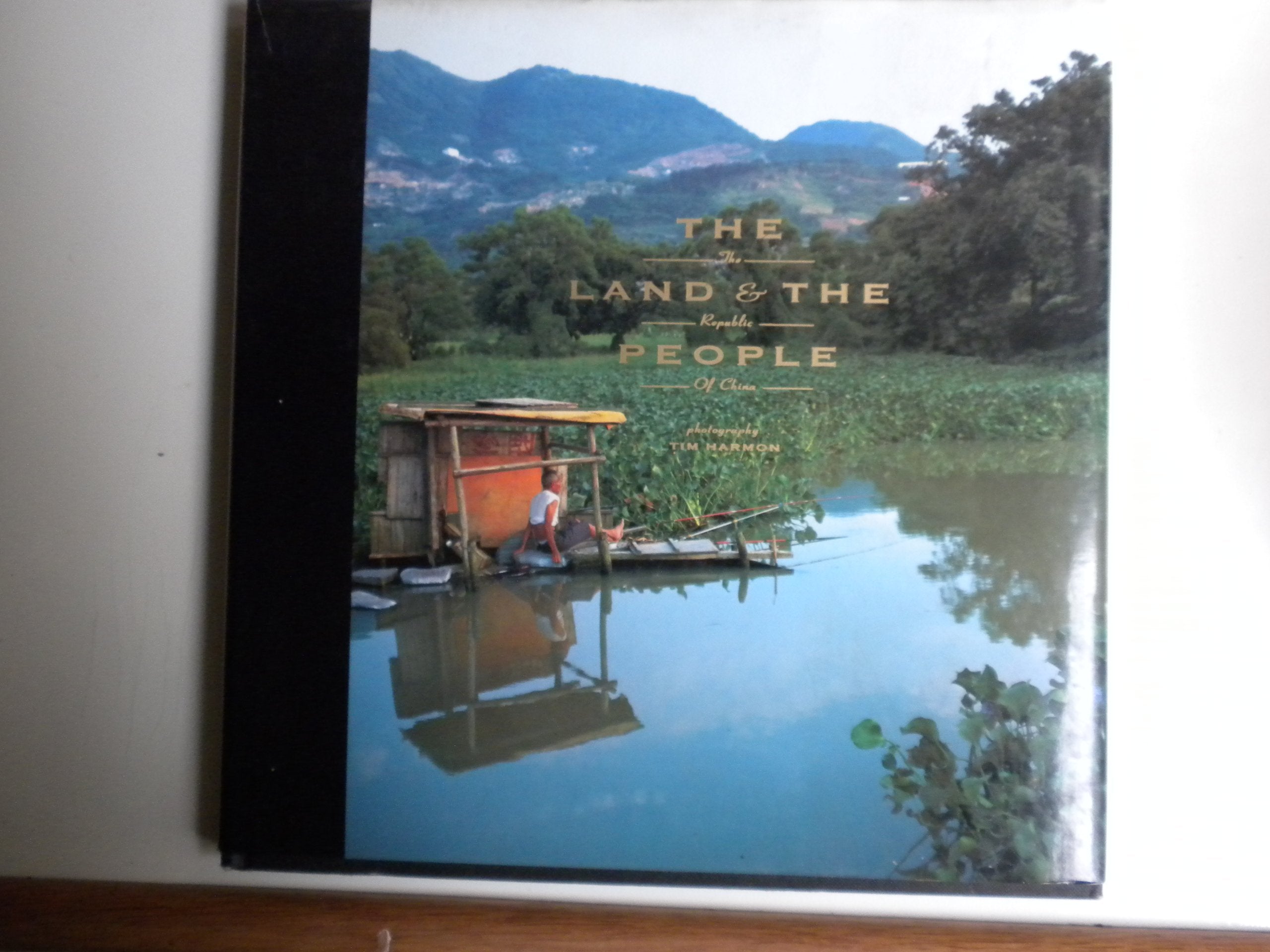 The Land & the People: The Republic of China Leisure, Home & Garden