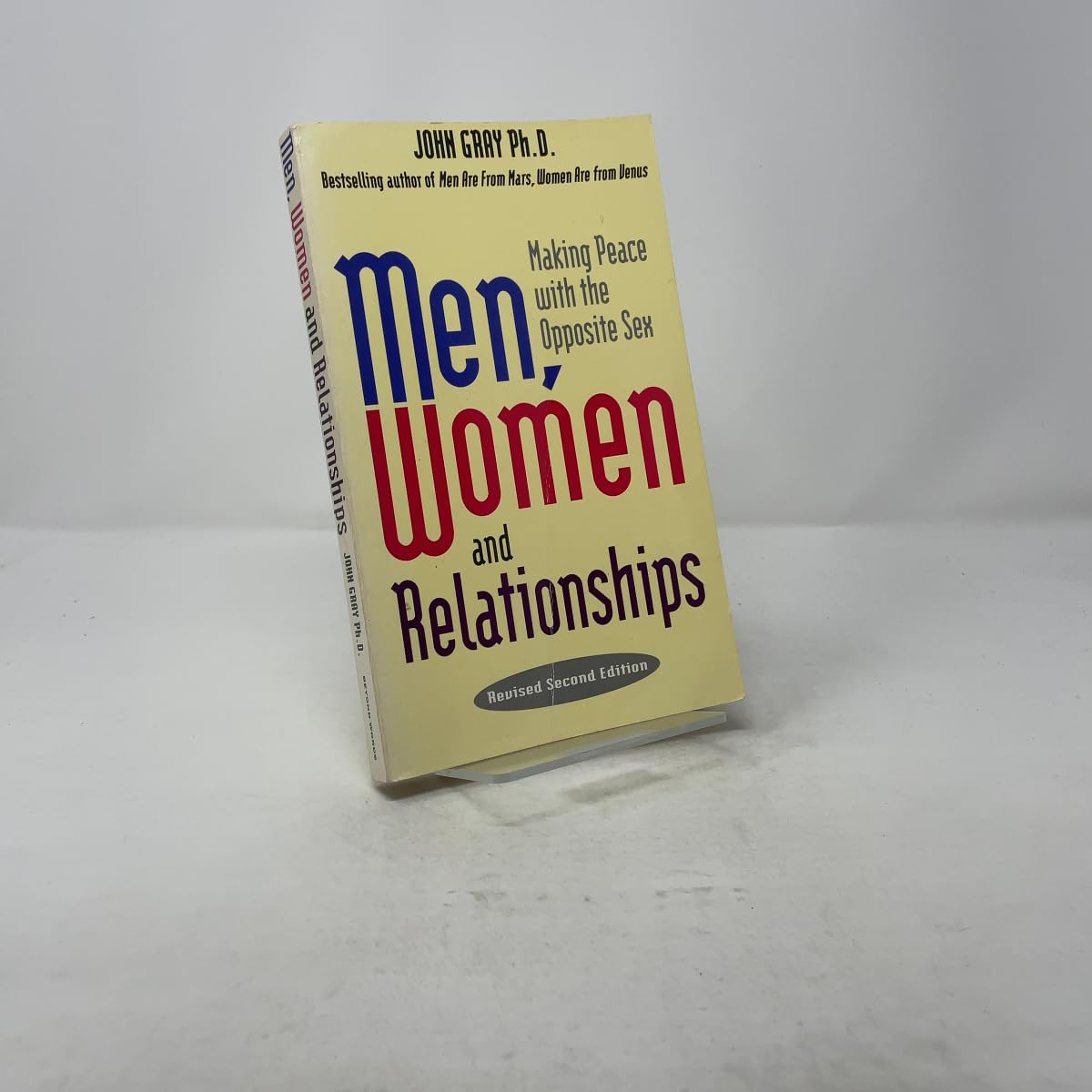 Men, Women and Relationships: Making Peace With the Opposite Sex Parents & Children