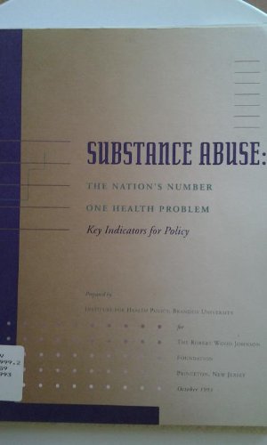 Substance Abuse : The Nation's Number One Health P Books