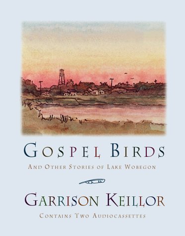 Gospel Birds and Other Stories of Lake Wobegon Film, Art & Culture