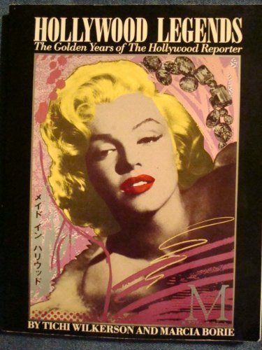 Hollywood Legends: The Golden Years of the Hollywood Reporter Film, Art & Culture