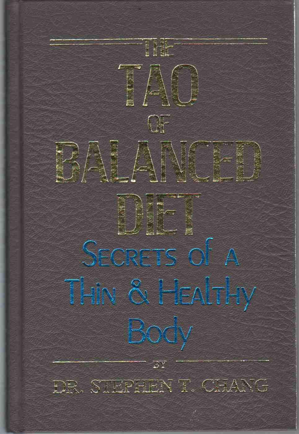 Tao of Balanced Diet: Secrets of a Thin and Healthy Body Health, Nutrition & Fitness