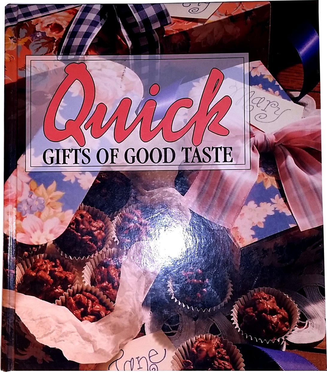 Quick Gifts of Good Taste (Memories in the Making Series) Hobbies & Crafts