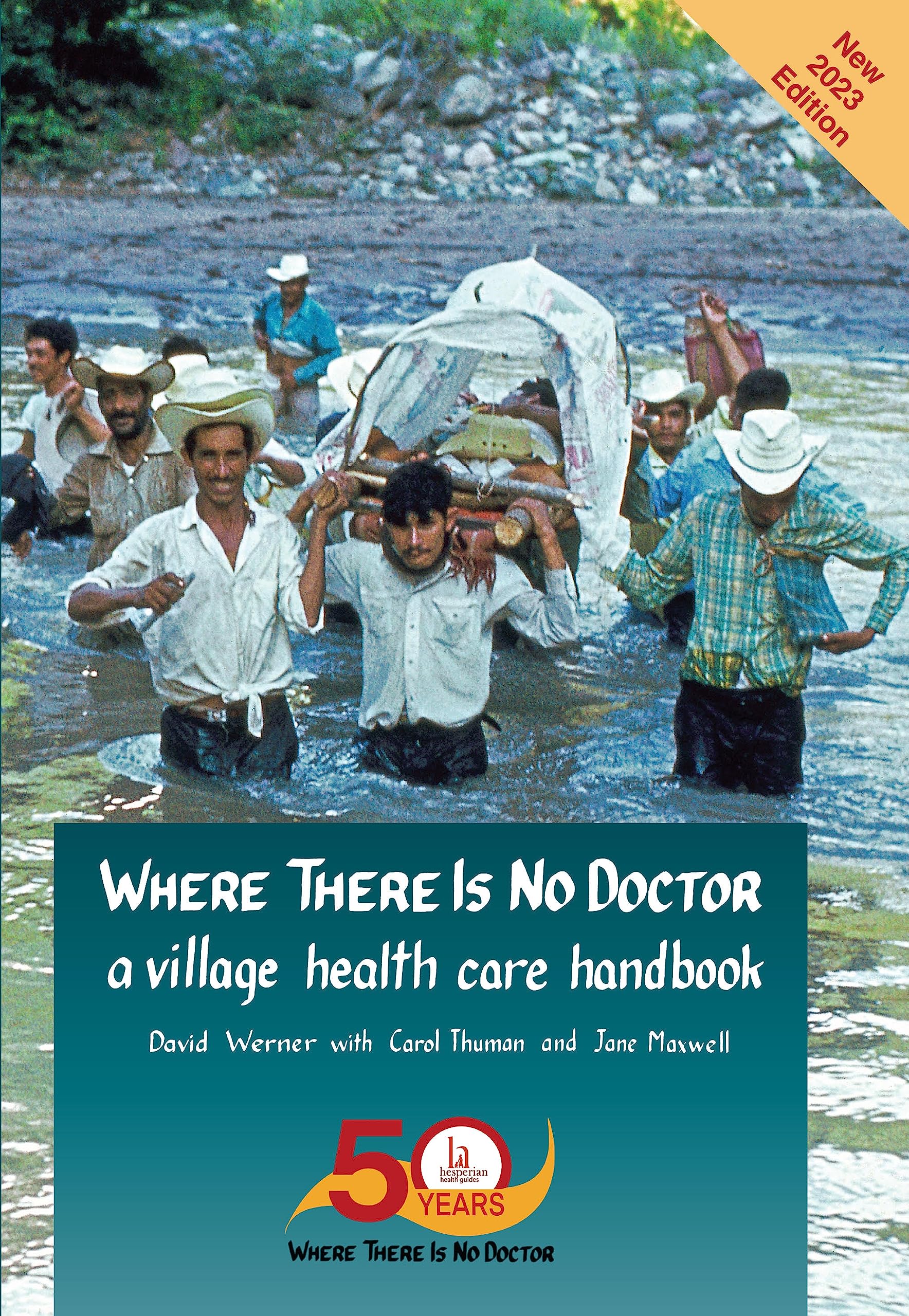 Where There Is No Doctor: A Village Health Care Handbook book