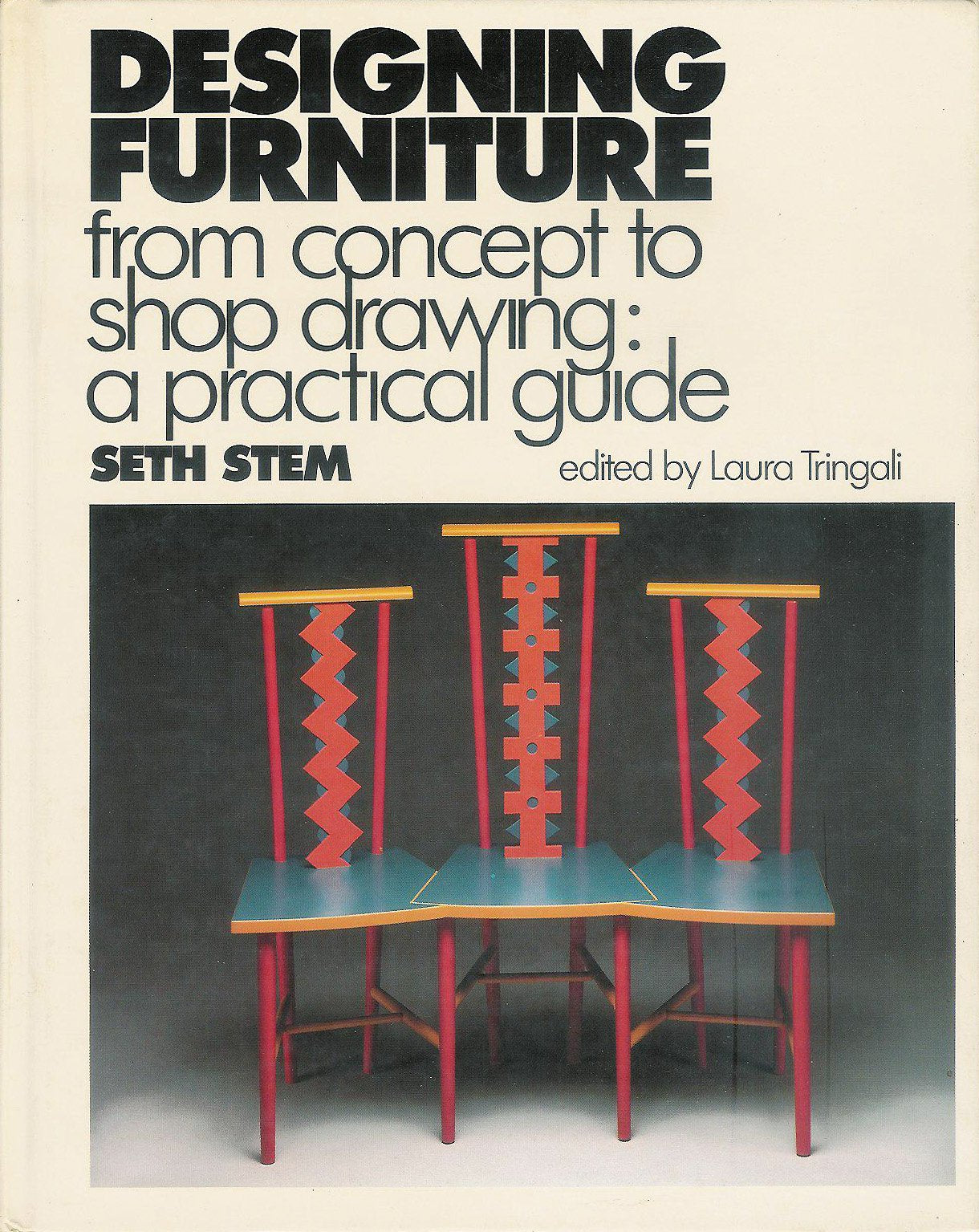 Designing Furniture: From Concept to Shop Drawing : A Practical Guide book