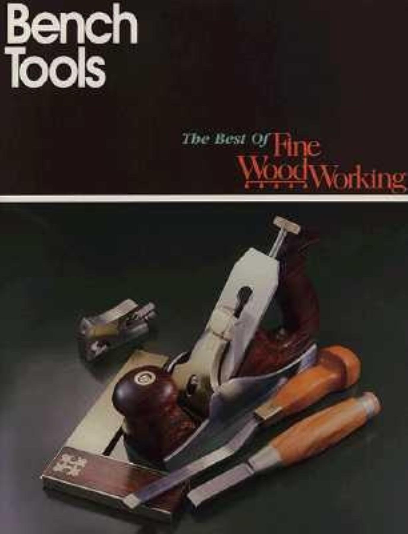Best of Fine Woodworking: Bench Tools (Best of "Fine Woodworking" S.) Hobbies & Crafts