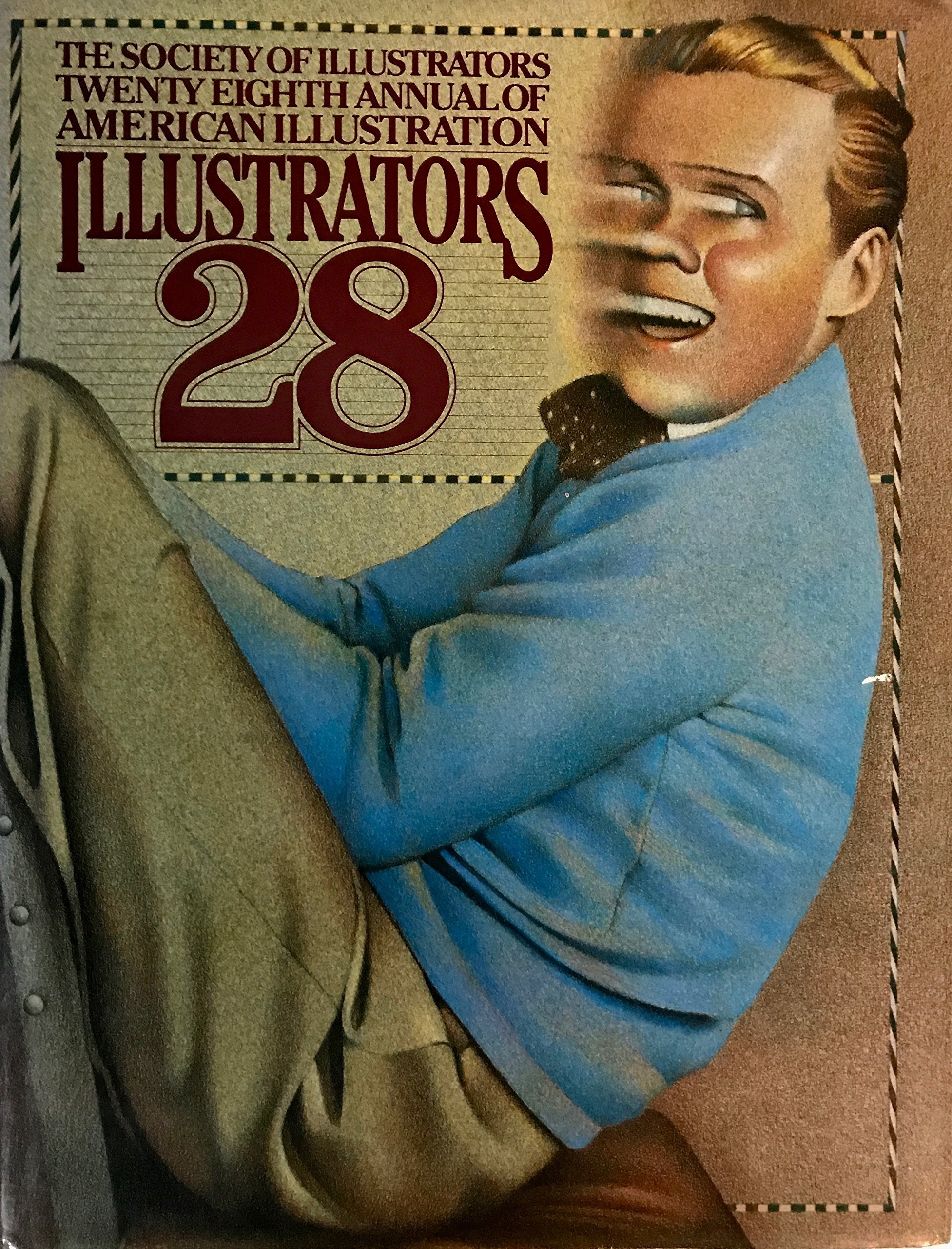 Illustrators 28: The Society of Illustrators 28th Annual of American Illustration Arts & Music