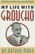 My Life With Groucho: Growing Up With The Marx Brothers Art & Literature