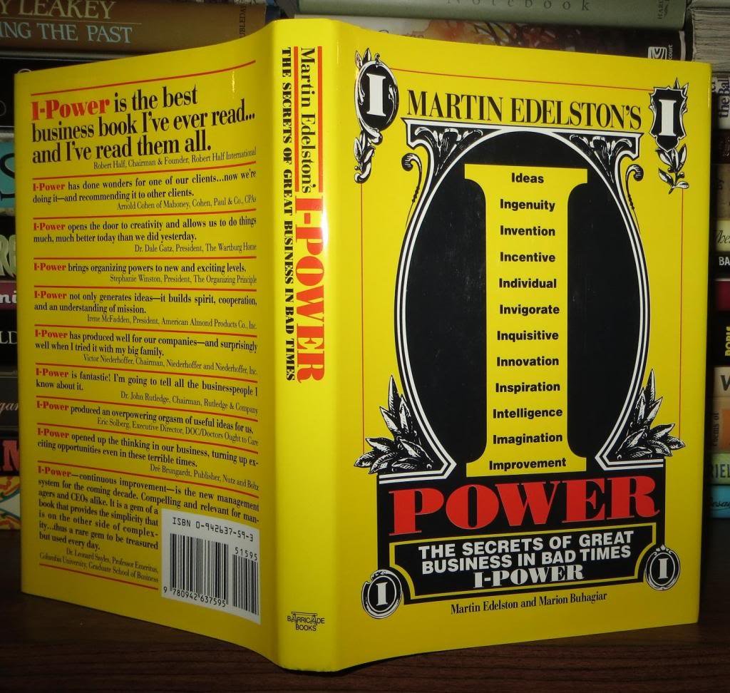 "I" Power: The Secrets of Great Business in Bad Times book