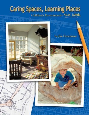 Caring Spaces, Learning Places (Children's Environments That Work) Books