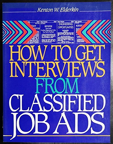 How to Get Interviews from Classified Job Ads Business, Finance & Career