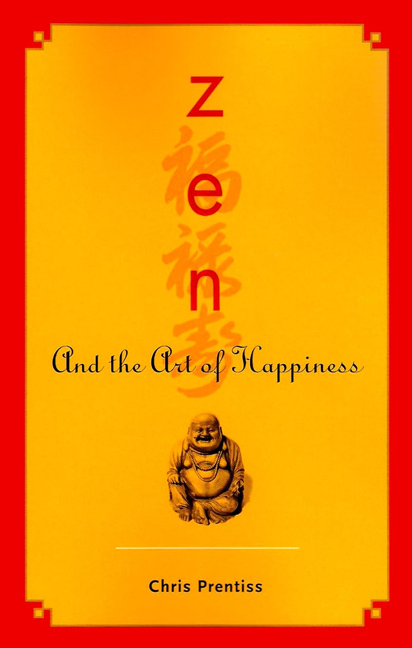 ZEN and the Art of Happiness Philosophy