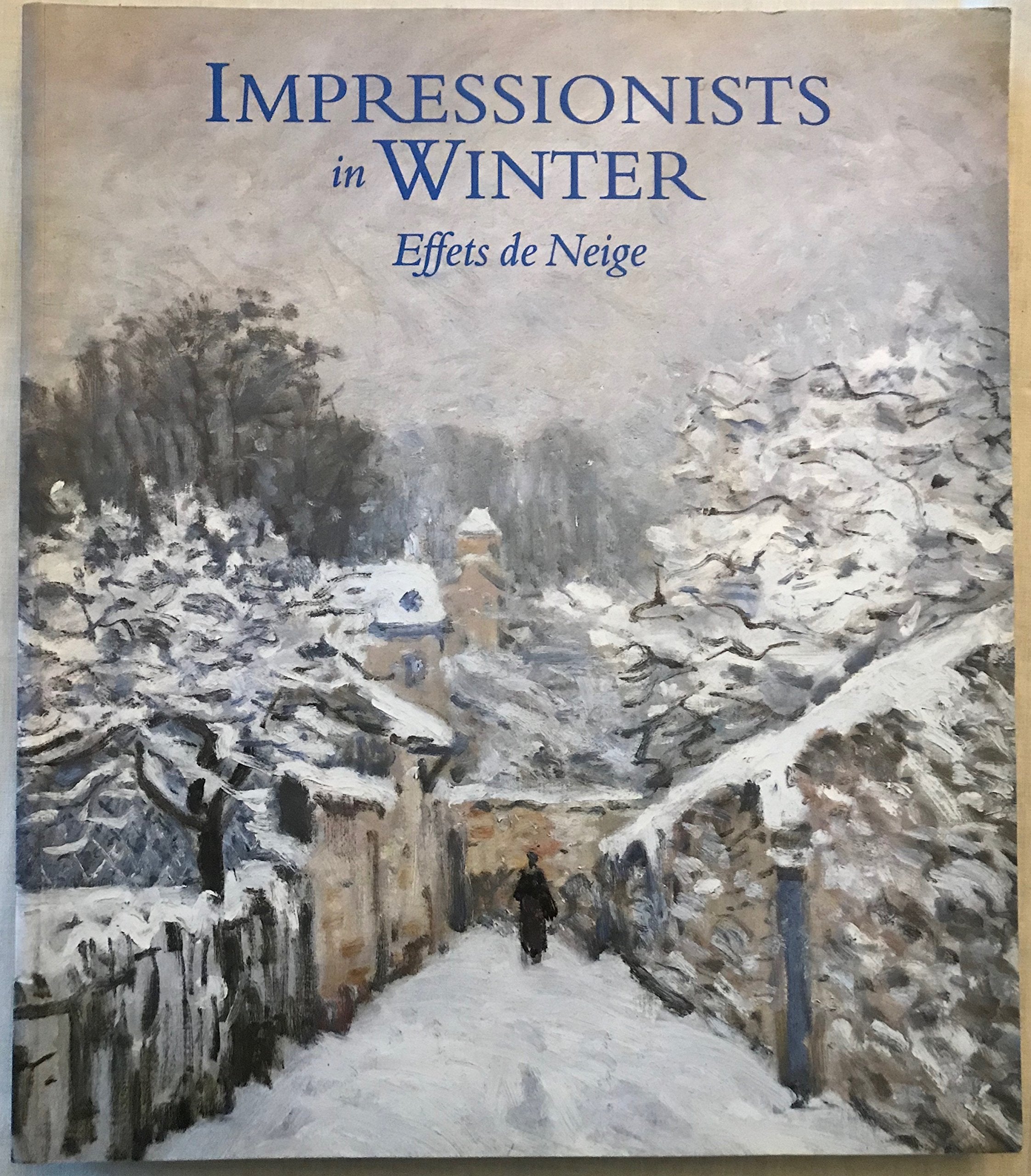 Impressionists in Winter: Effets De Neige Film, Art & Culture