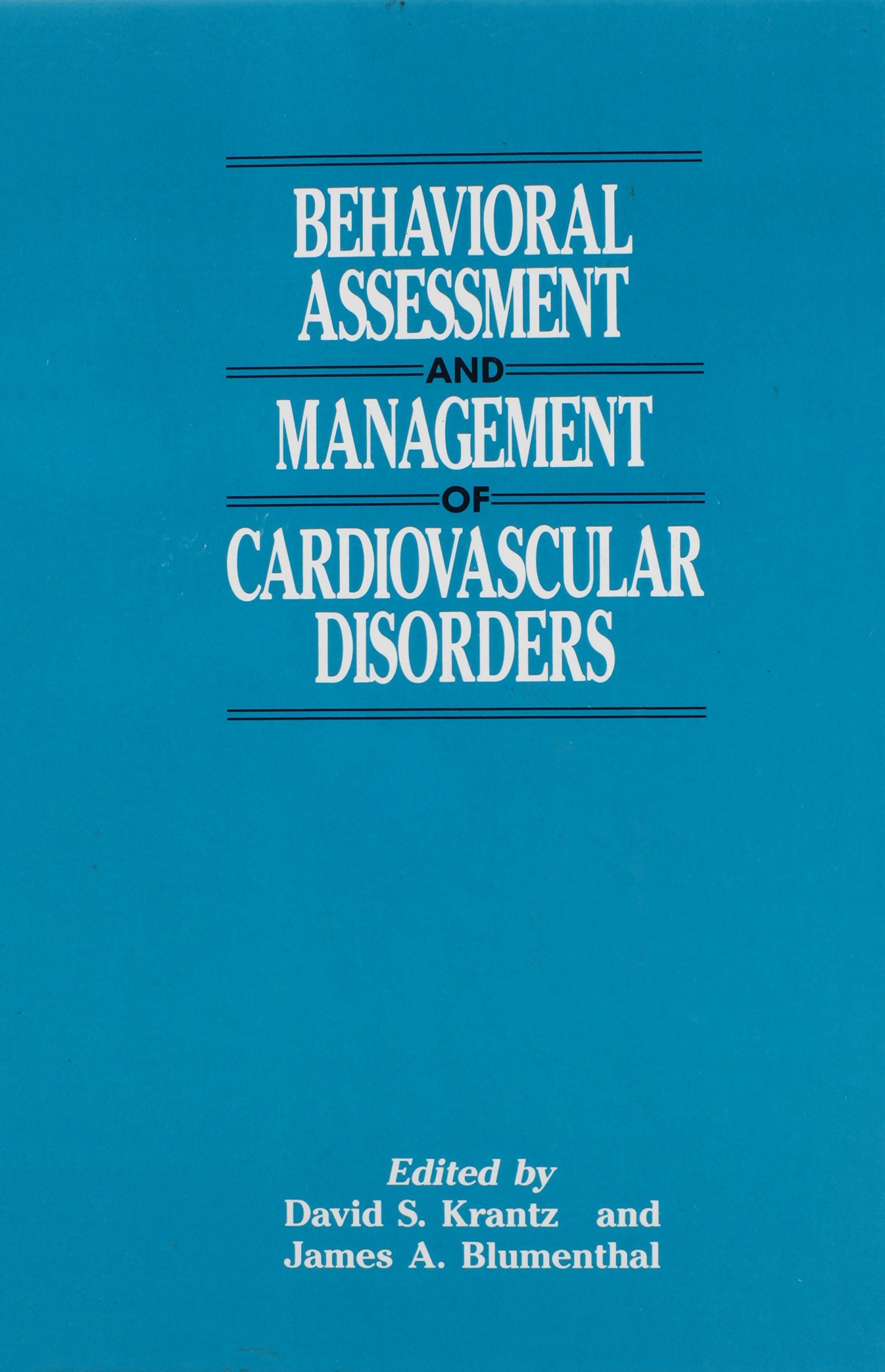 Behavioral Assessment and Management of Cardiovascular Disorders Medicine