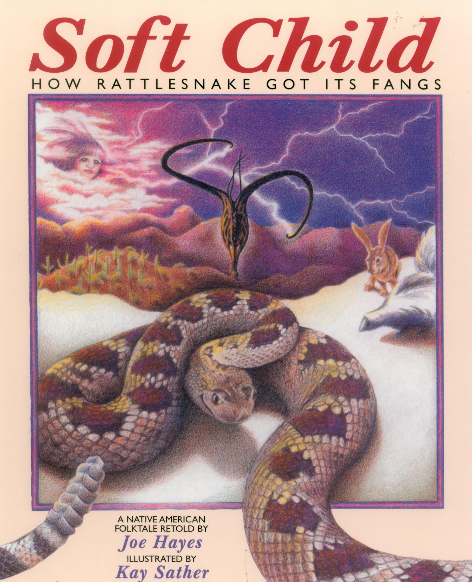 Soft Child: How Rattlesnake Got its Fangs Non-fiction