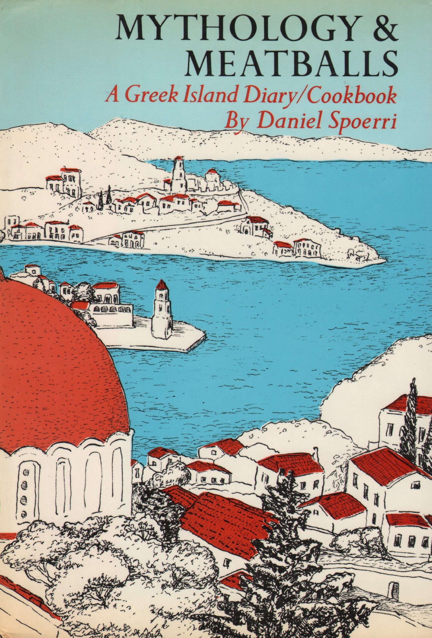 Mythology & Meatballs: A Greek Island Diary-Cookbook Books
