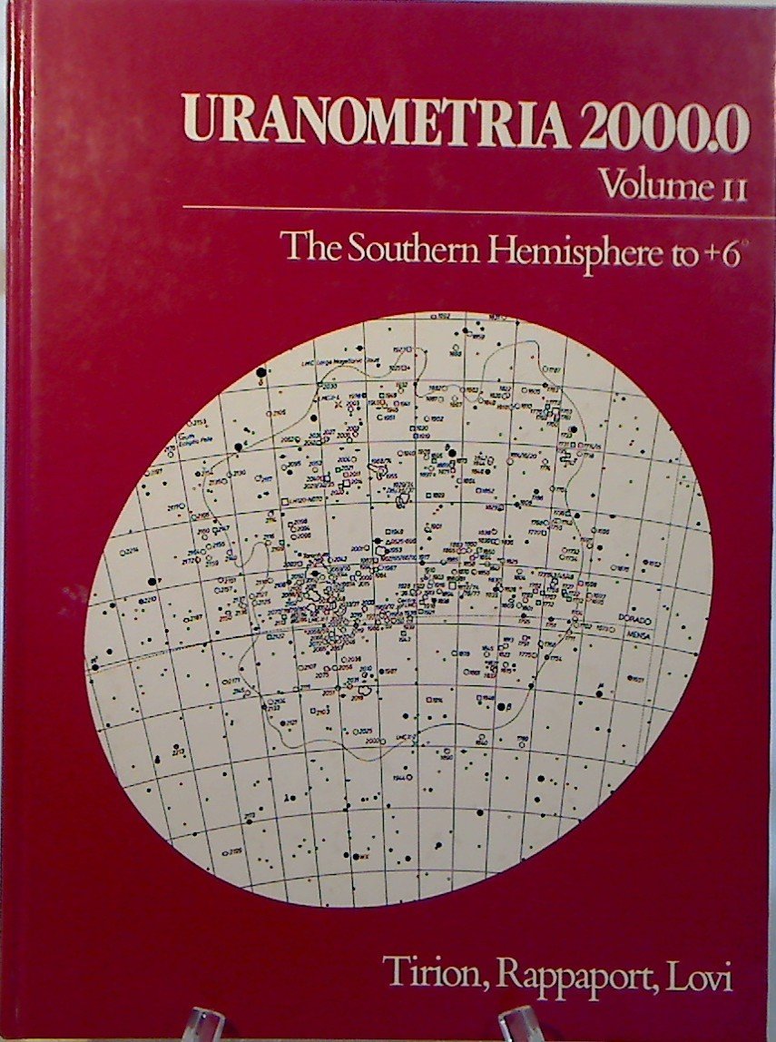 The Southern Hemisphere to Plus 6 Degrees (Uranometria Two Thousand) Natural Sciences