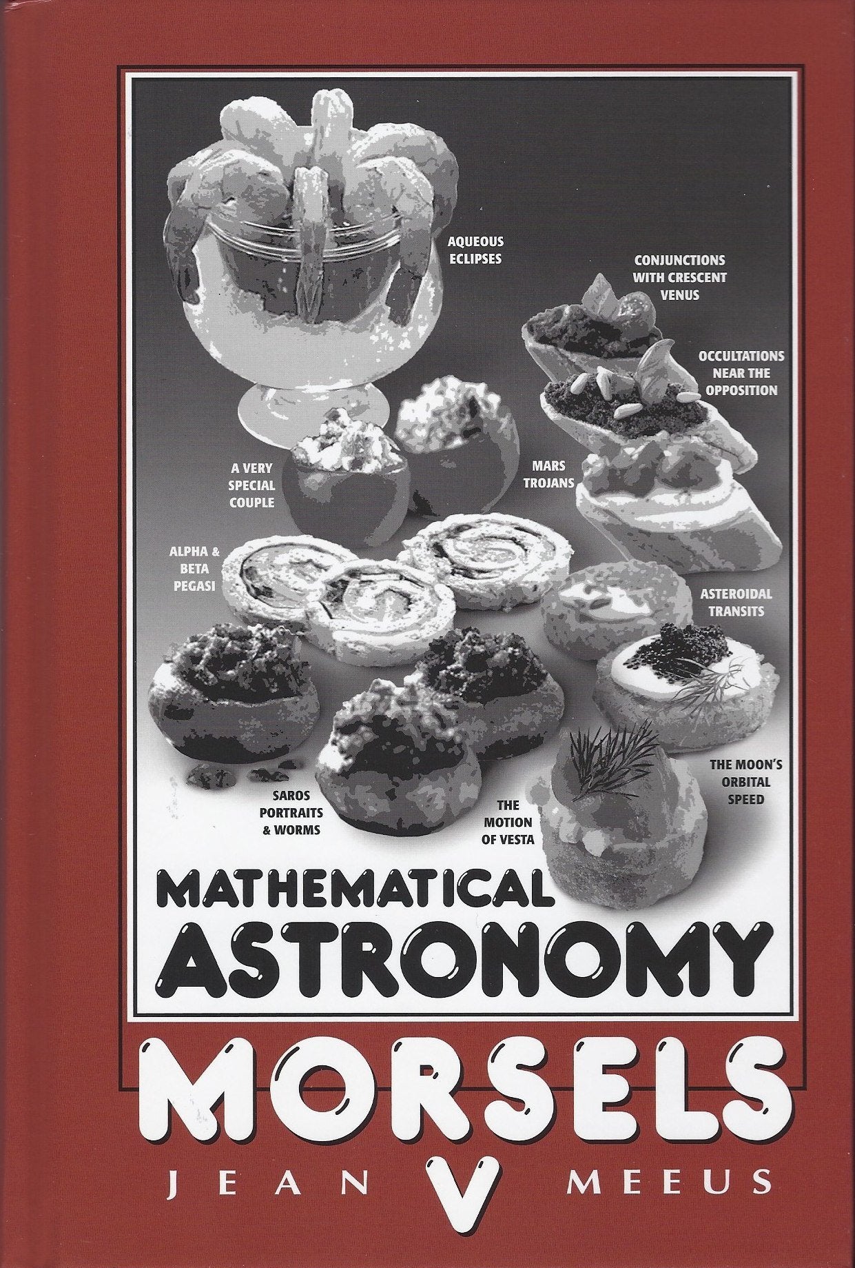 Mathematical Astronomy Morsels V by Jean Meeus book