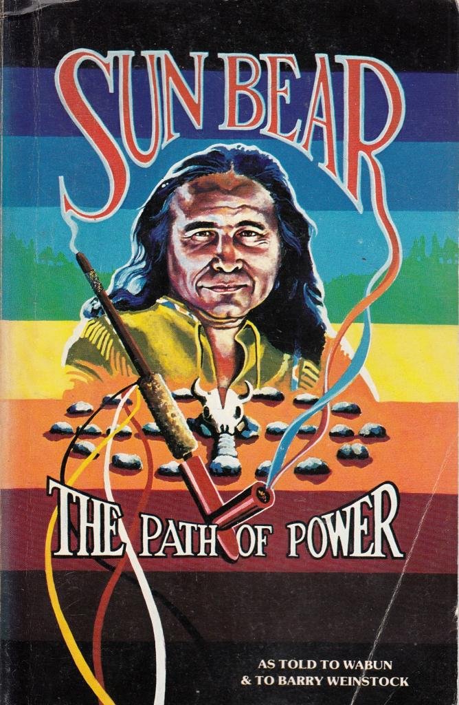 The Path of Power as told to Wabun and to Barry Weinstock Books