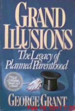 Grand Illusions: THe Legacy of Planned Parenthood Social Sciences